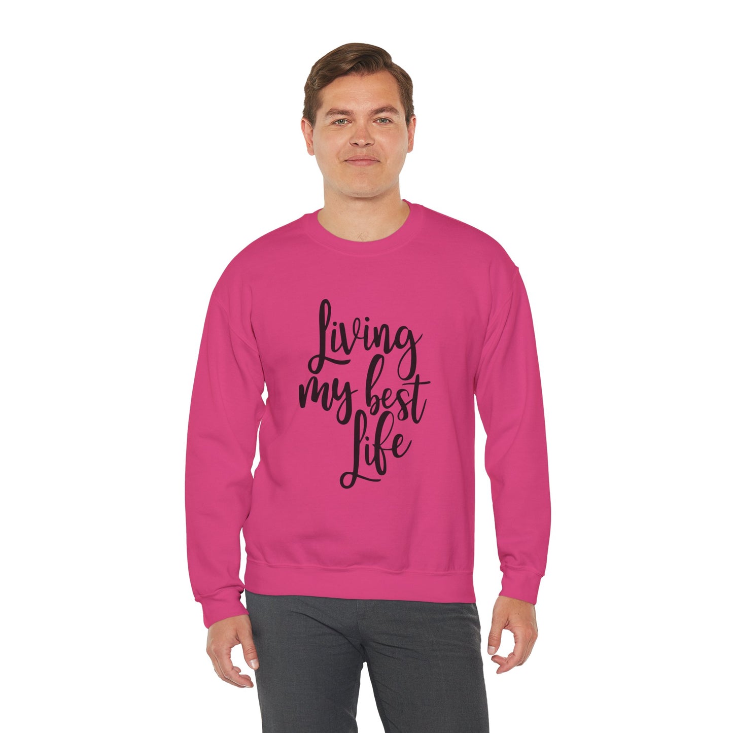 Living my best life - Crewneck Sweatshirt