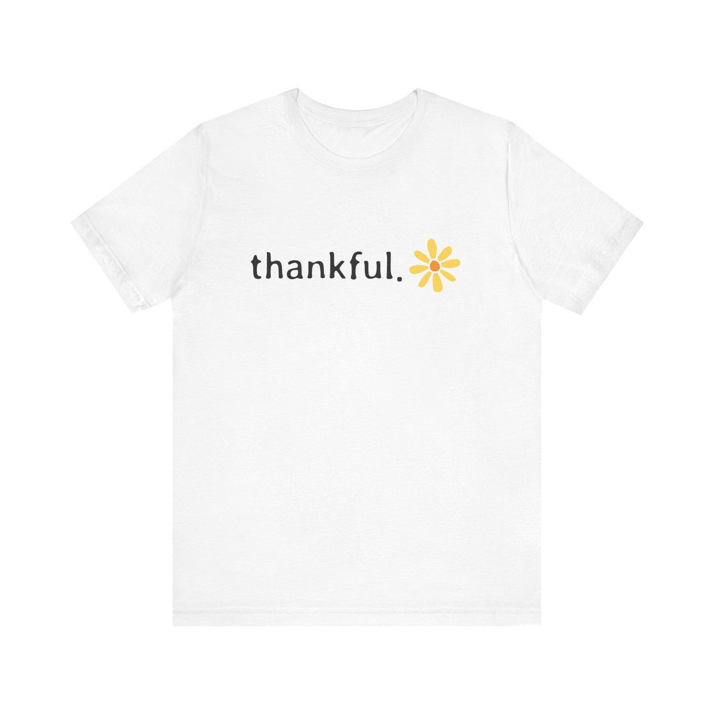 Thankful - T-Shirt