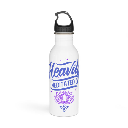 Heavily Meditated - Stainless Steel Water Bottle 20oz