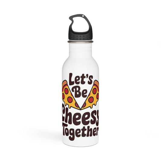 Let's Be Cheesy Together - Valentine's Day - Stainless Steel Water Bottle 20oz