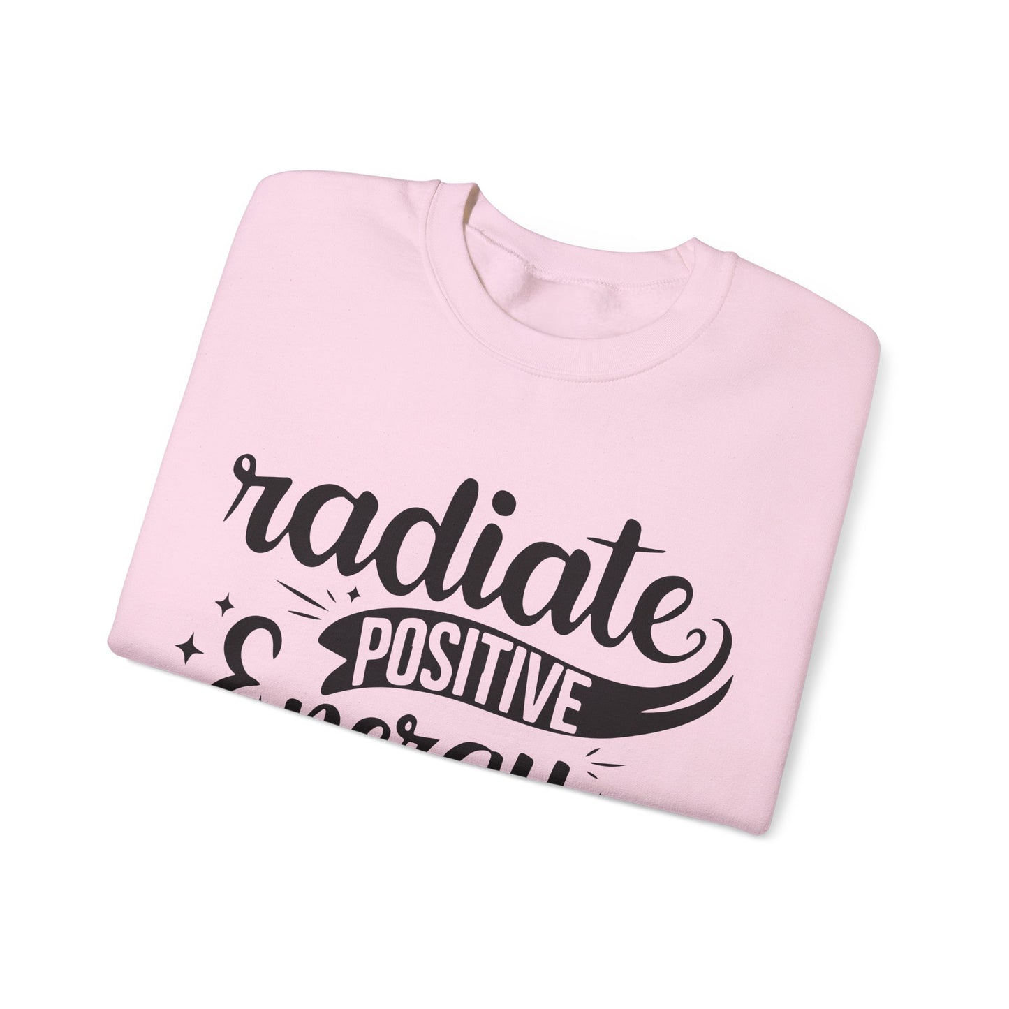 Radiate Positive Energy - Crewneck Sweatshirt