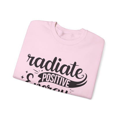 Radiate Positive Energy - Crewneck Sweatshirt