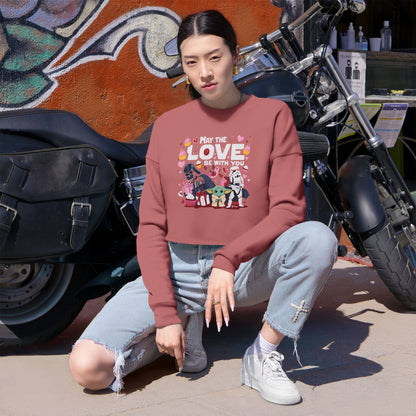 May the LOVE be with you - (STAR WARS Lovers) - Valentine's Day 🩷 Women's Cropped Sweatshirt - Unique Design & Limited Edition