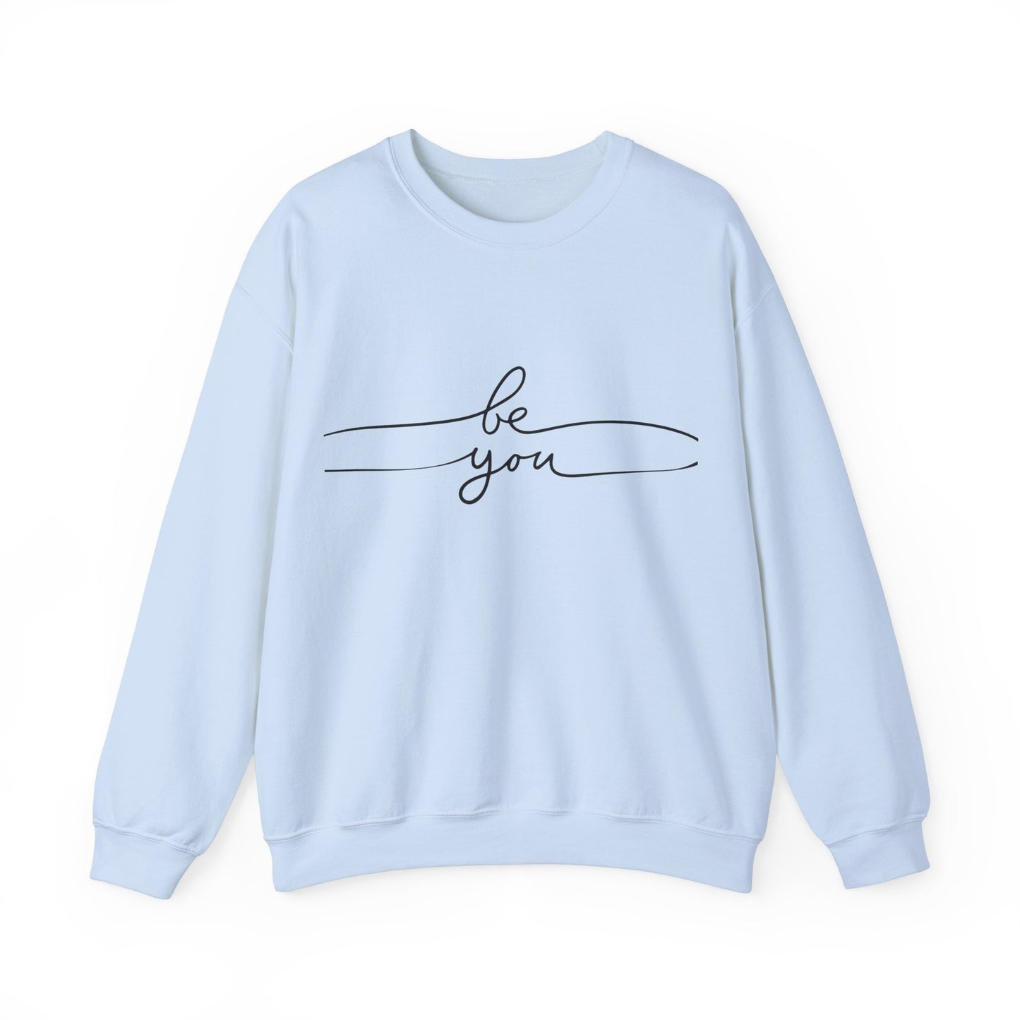 Be you - Crewneck Sweatshirt
