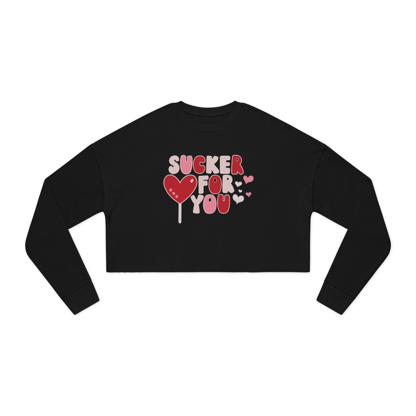 Sucker For You - Valentine's Day 🩷 Women's Cropped Sweatshirt - Unique Design & Limited Edition ✨