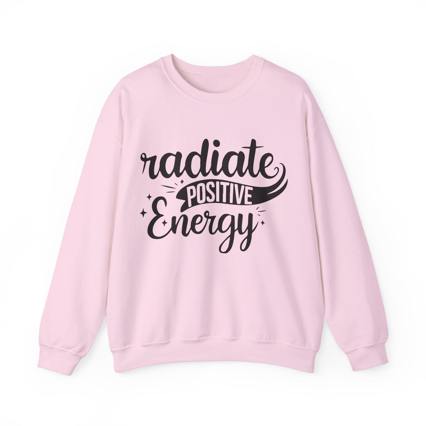 Radiate Positive Energy - Crewneck Sweatshirt