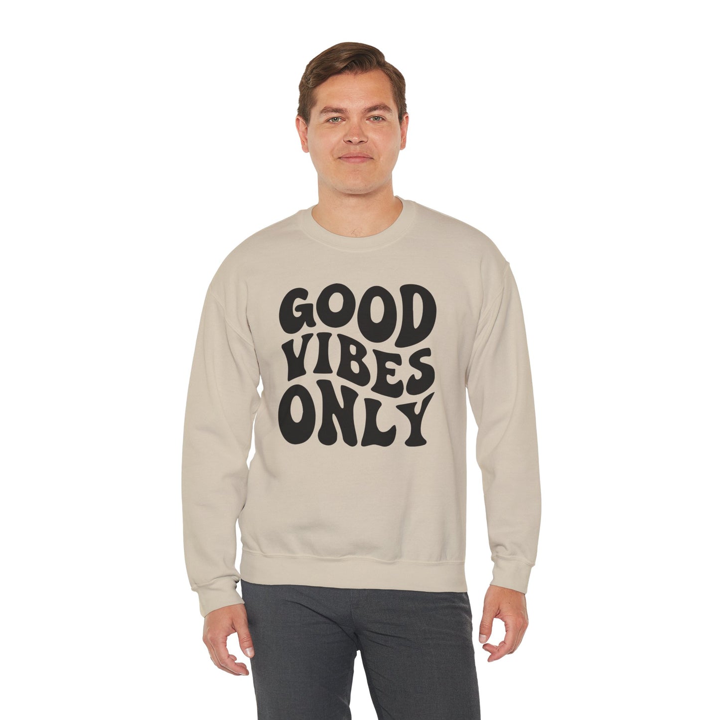 Good Vibes Only - Crewneck Sweatshirt