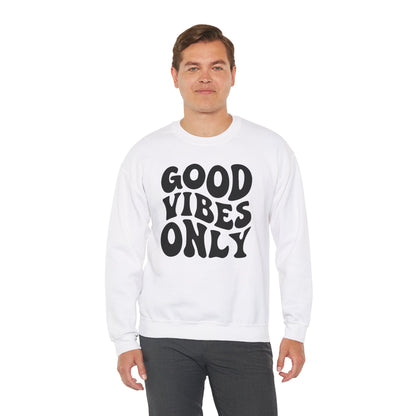 Good Vibes Only - Crewneck Sweatshirt