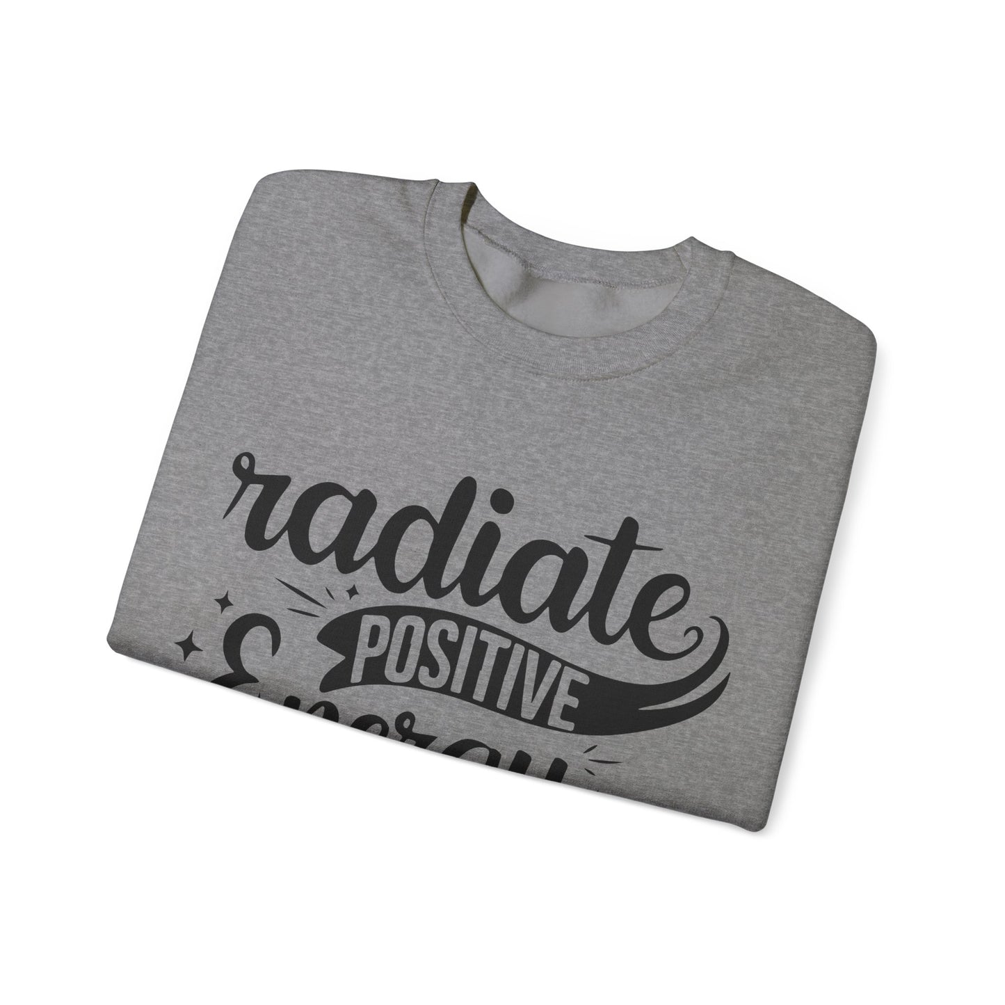Radiate Positive Energy - Crewneck Sweatshirt