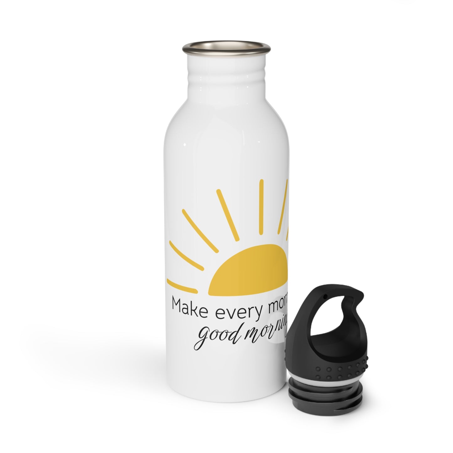 Make every morning a Good Morning - Stainless Steel Water Bottle 20oz
