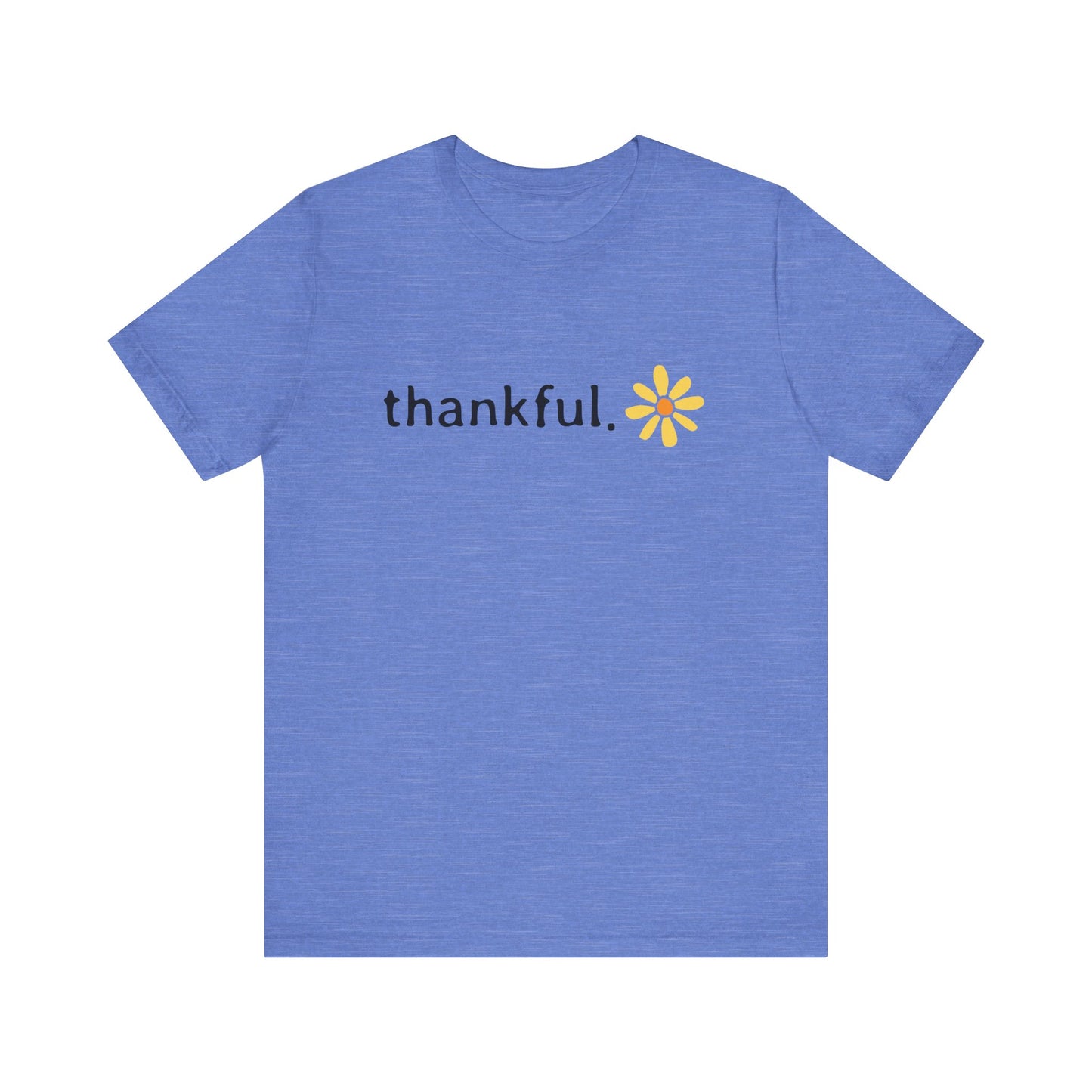 Thankful - T-Shirt