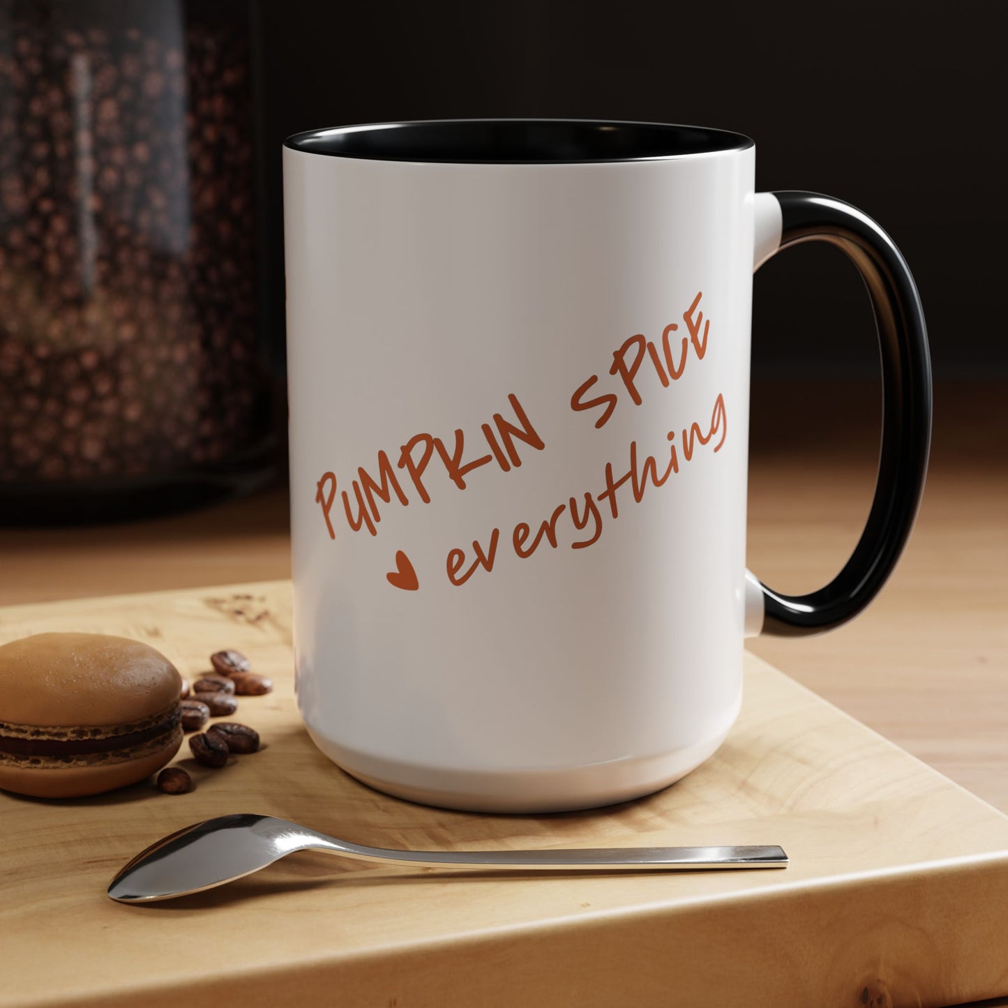 PUMPKIN SPICE everything 🧡 - Accent Coffee Mug (11, 15 oz) - Double sided design