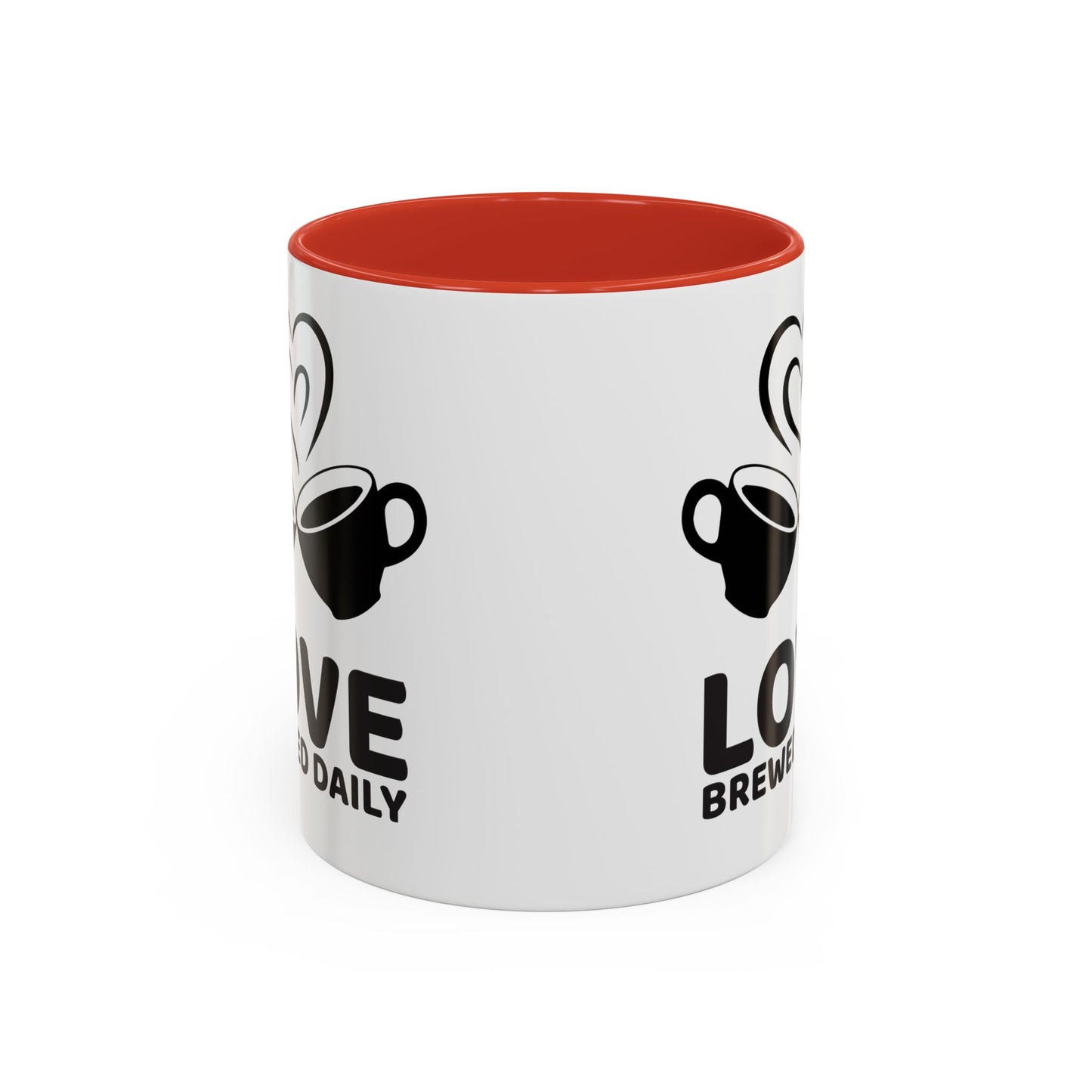 LOVE Brewed Daily - Accent Coffee Mug (11, 15 oz) - Double sided design - Special & Limited Edition
