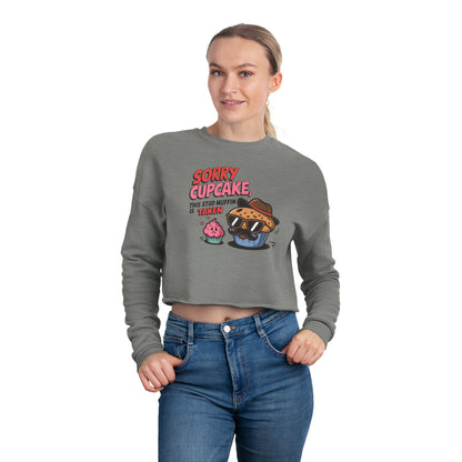 SORRY CUPCAKE - Valentine's Day 🩷 Women's Cropped Sweatshirt - Unique Design & Limited Edition ✨