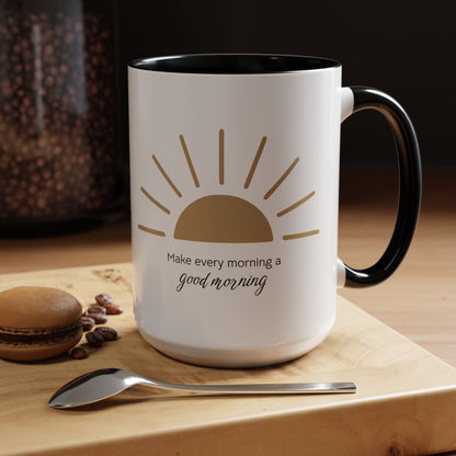 Make every morning a good morning ☀️ - Accent Coffee Mug (11, 15 oz) - Double sided design