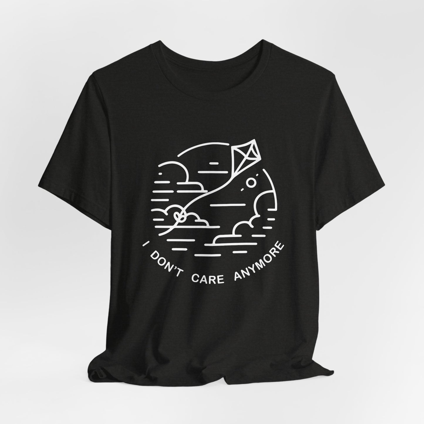 I Don't Care Anymore - T-Shirt