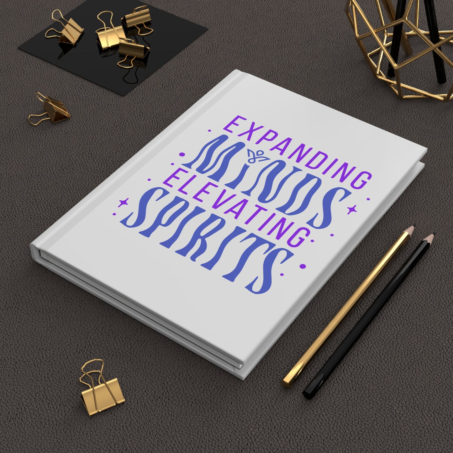 Expanding Minds Elevating Spirits - Hardcover Journal