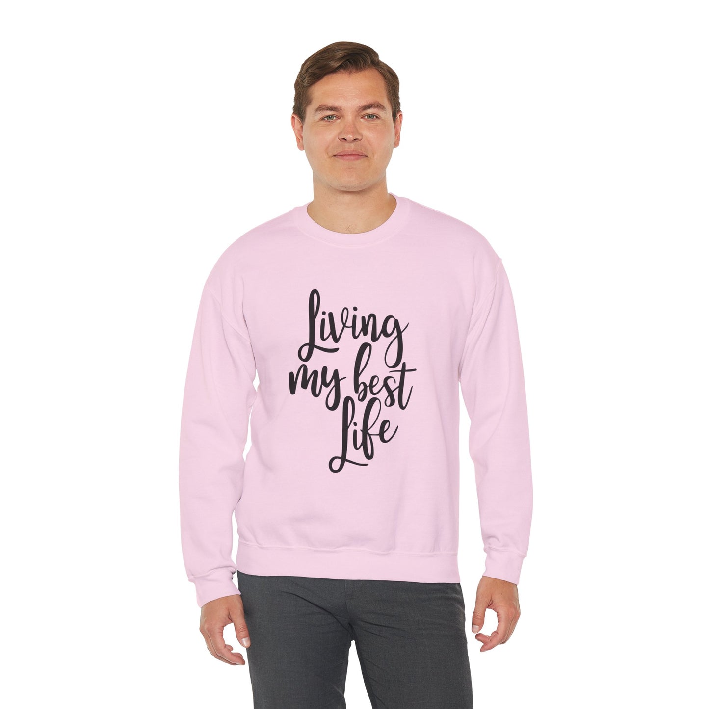 Living my best life - Crewneck Sweatshirt