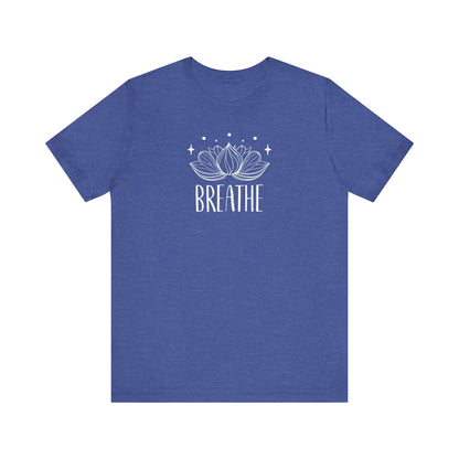 BREATHE - T-Shirt