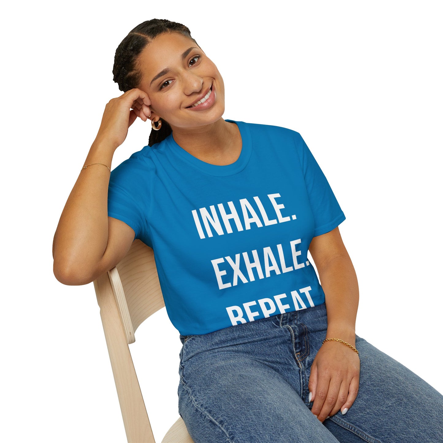 INHALE. EXHALE. REPEAT. - T-Shirt