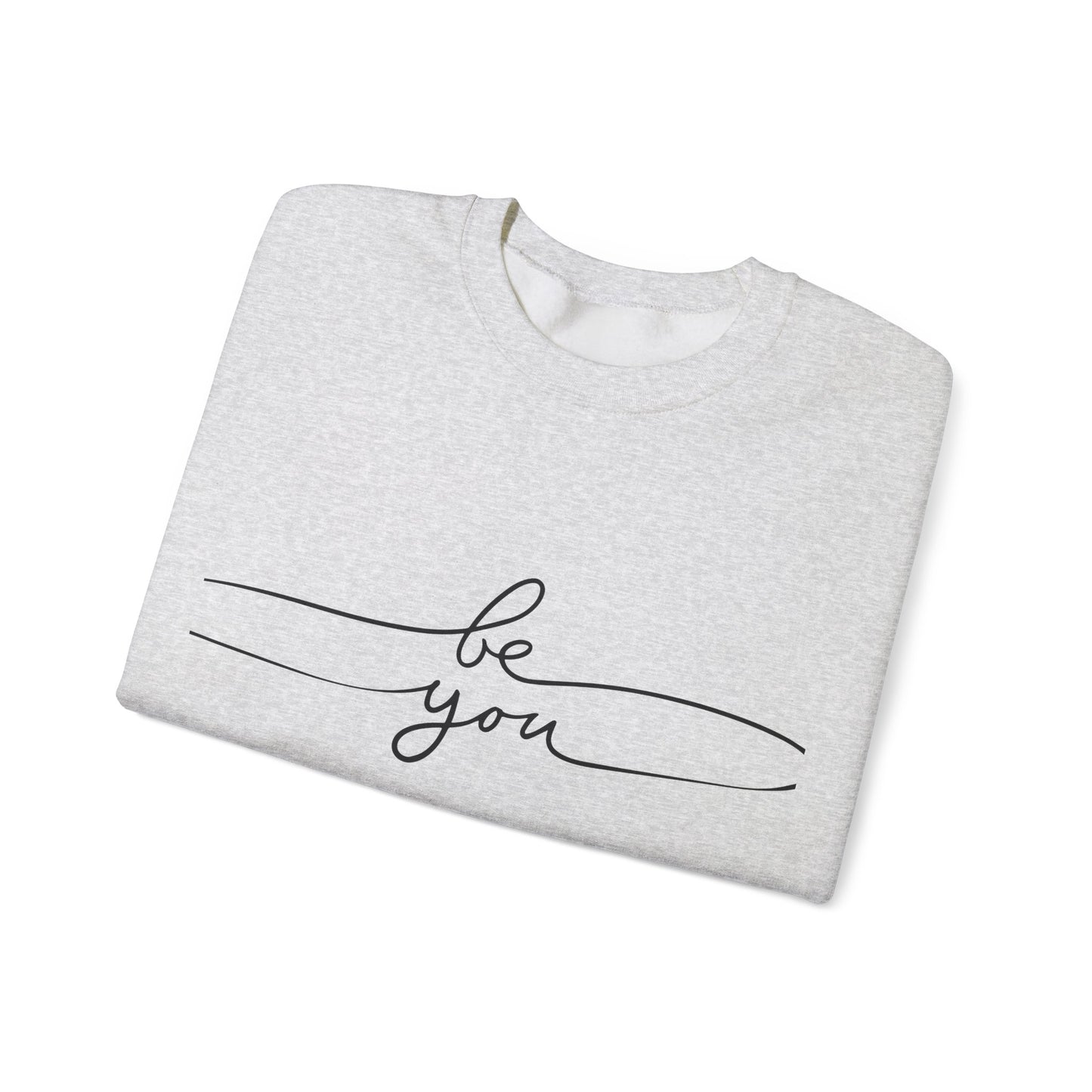 Be you - Crewneck Sweatshirt