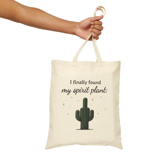 I finally found my spirit plant - Cotton Canvas Tote Bag