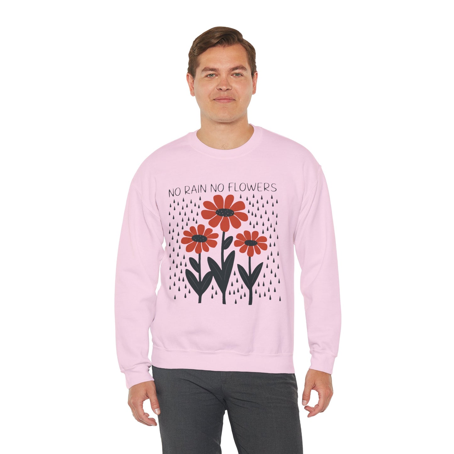 No rain No flowers - Crewneck Sweatshirt