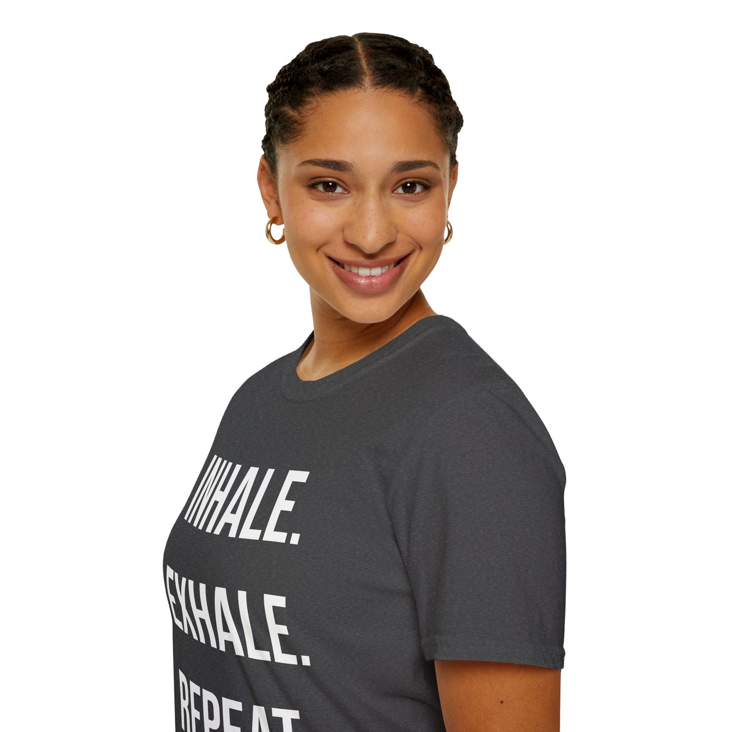 INHALE. EXHALE. REPEAT. - T-Shirt