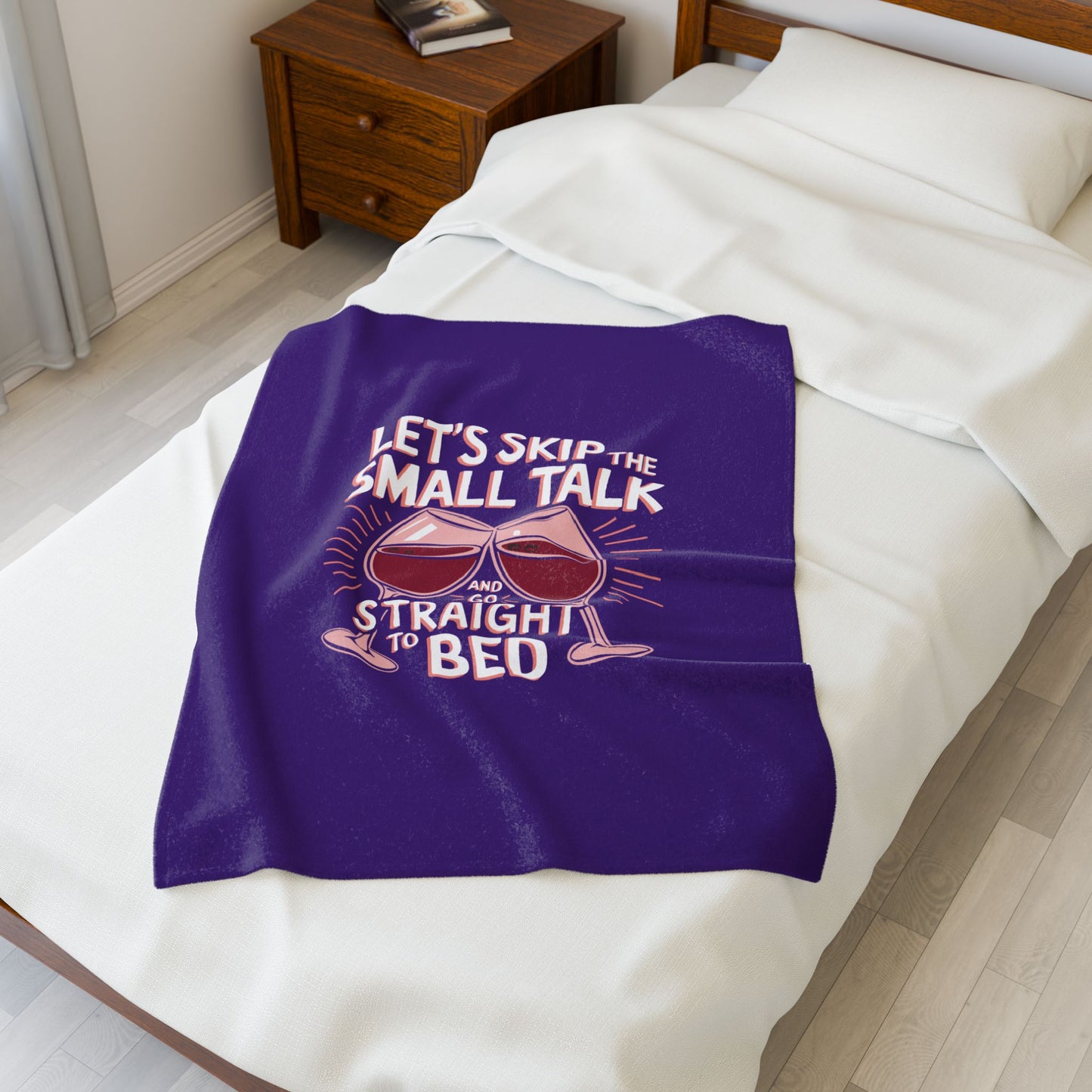 LET'S SKIP THE SMALL TALK - Velveteen Plush Blanket - Valentine's Day Special & Limited Edition