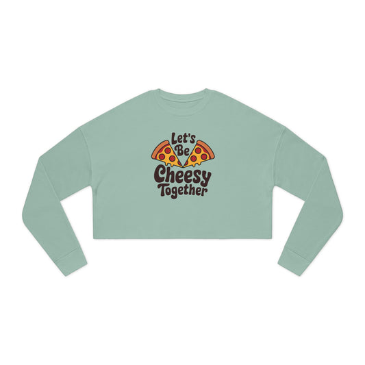 Let's Be Cheesy Together 🍕 - Valentine's Day 🩷 Women's Cropped Sweatshirt - Unique Design & Limited Edition ✨