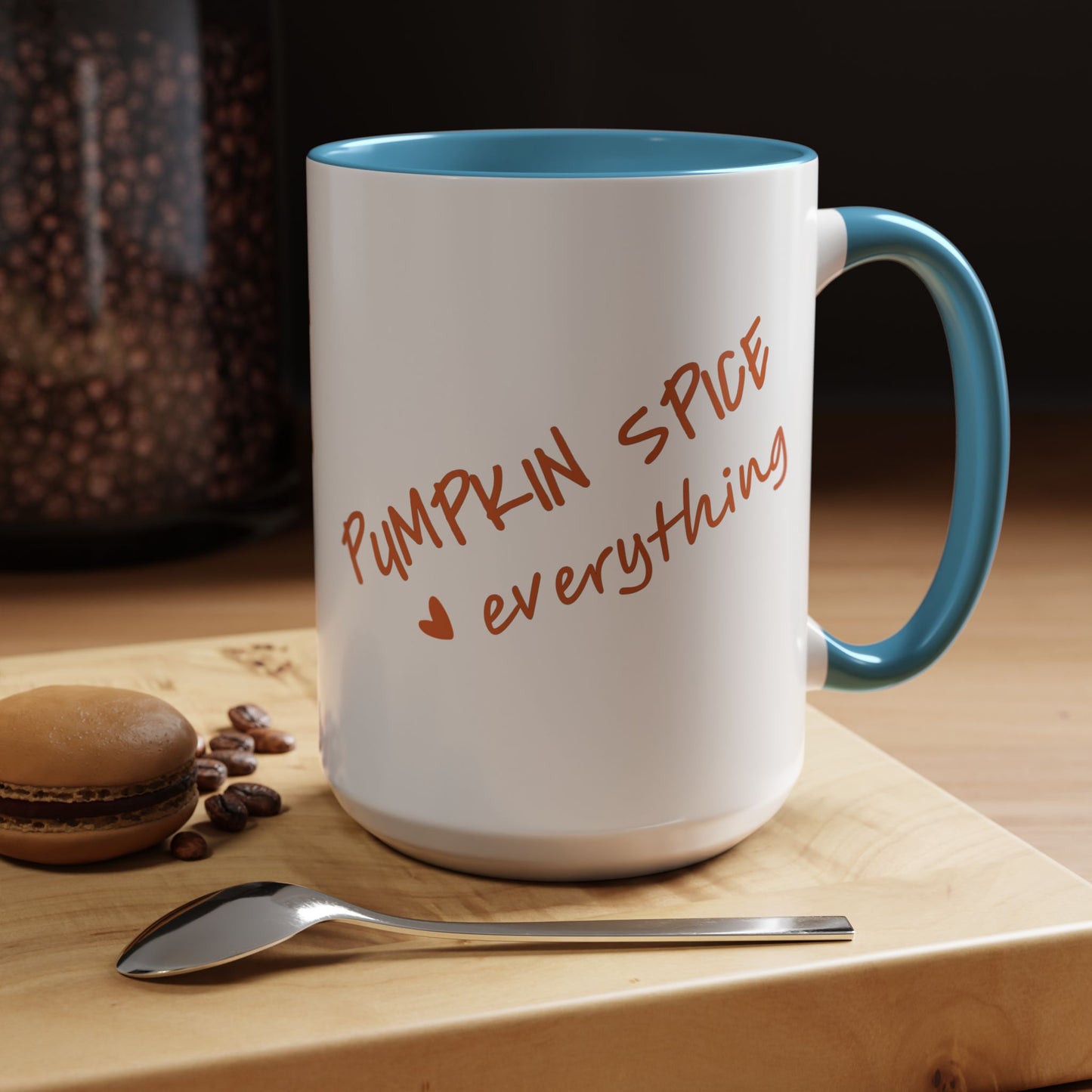PUMPKIN SPICE everything 🧡 - Accent Coffee Mug (11, 15 oz) - Double sided design