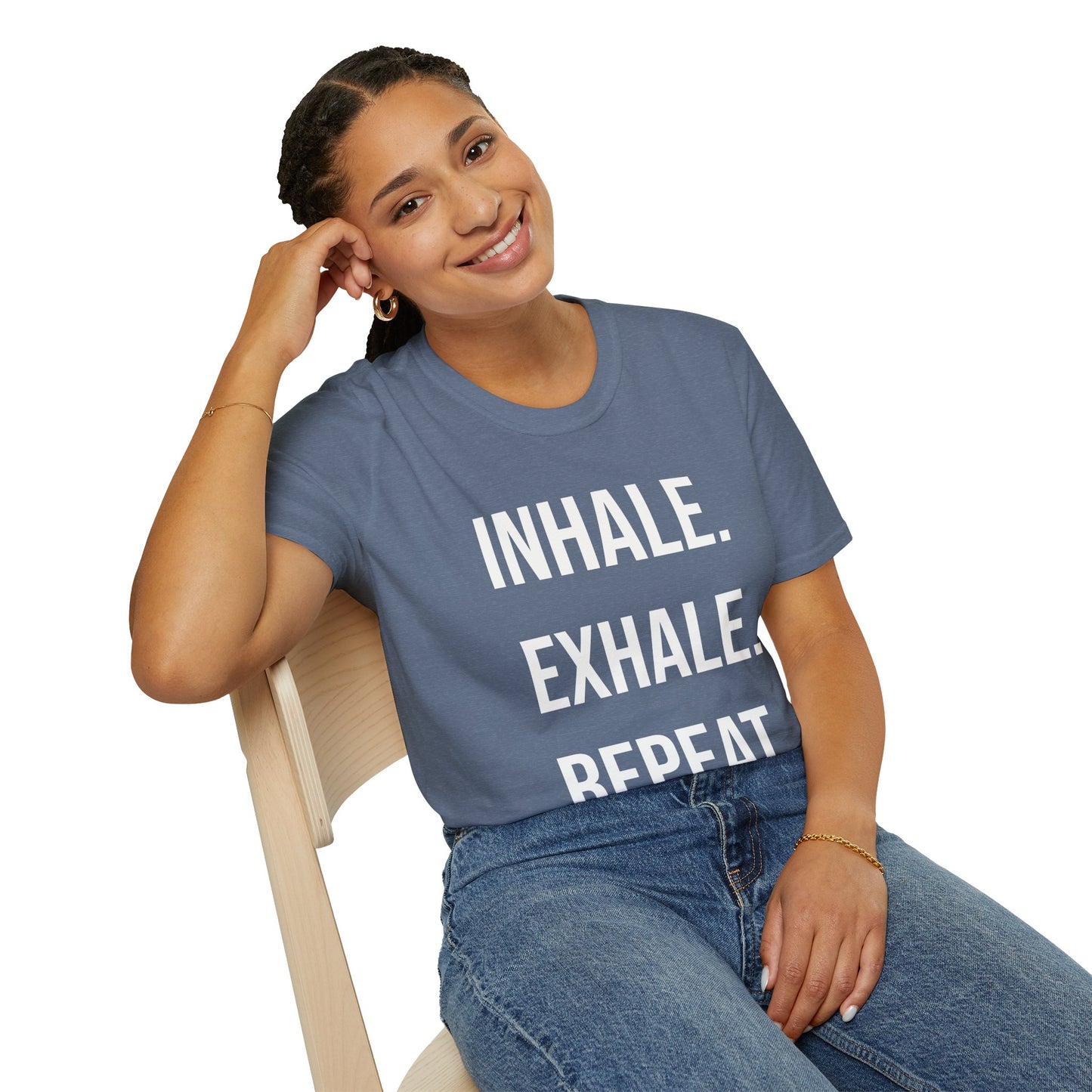 INHALE. EXHALE. REPEAT. - T-Shirt