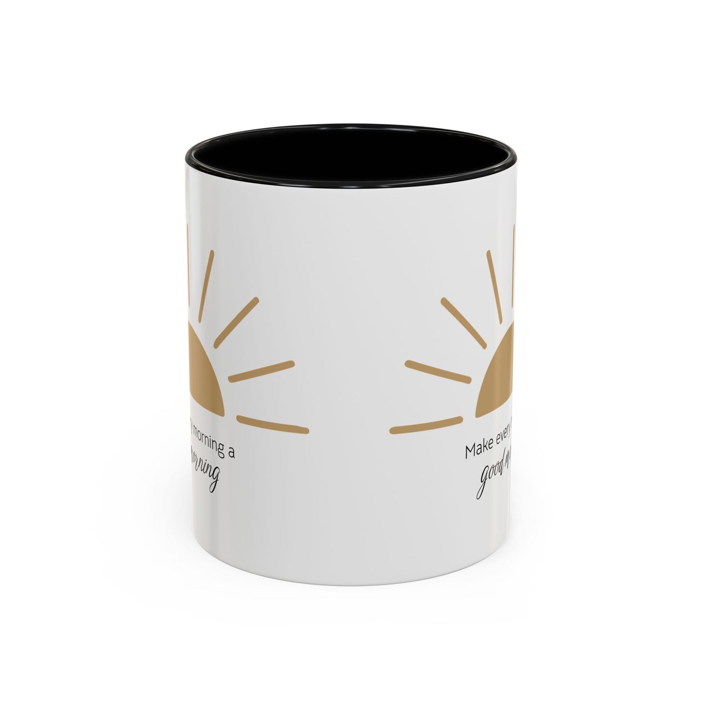 Make every morning a good morning ☀️ - Accent Coffee Mug (11, 15 oz) - Double sided design