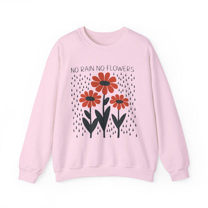 No rain No flowers - Crewneck Sweatshirt