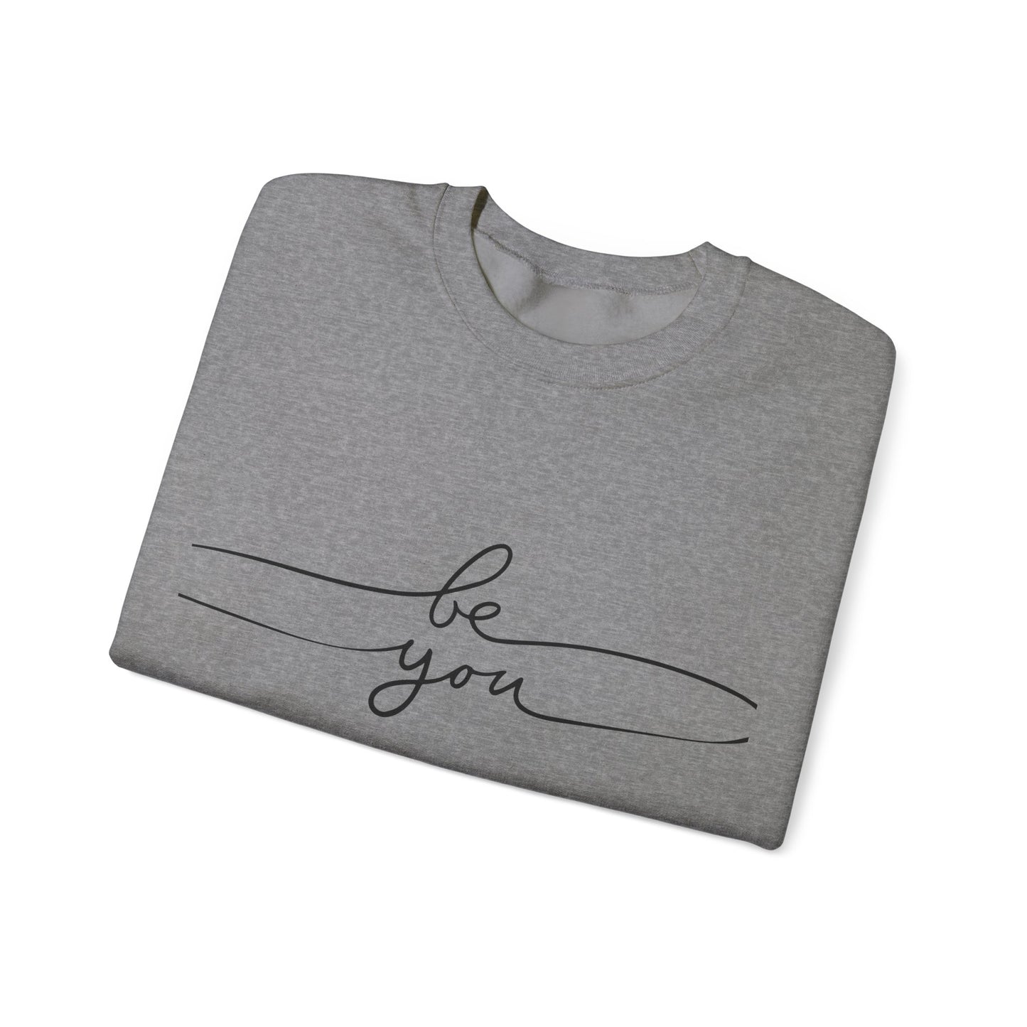 Be you - Crewneck Sweatshirt