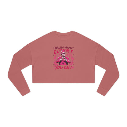 I wouldn't deport you BABY Trump - Valentine's Day Women's Cropped Sweatshirt - Limited Edition 🩷🩶🖤