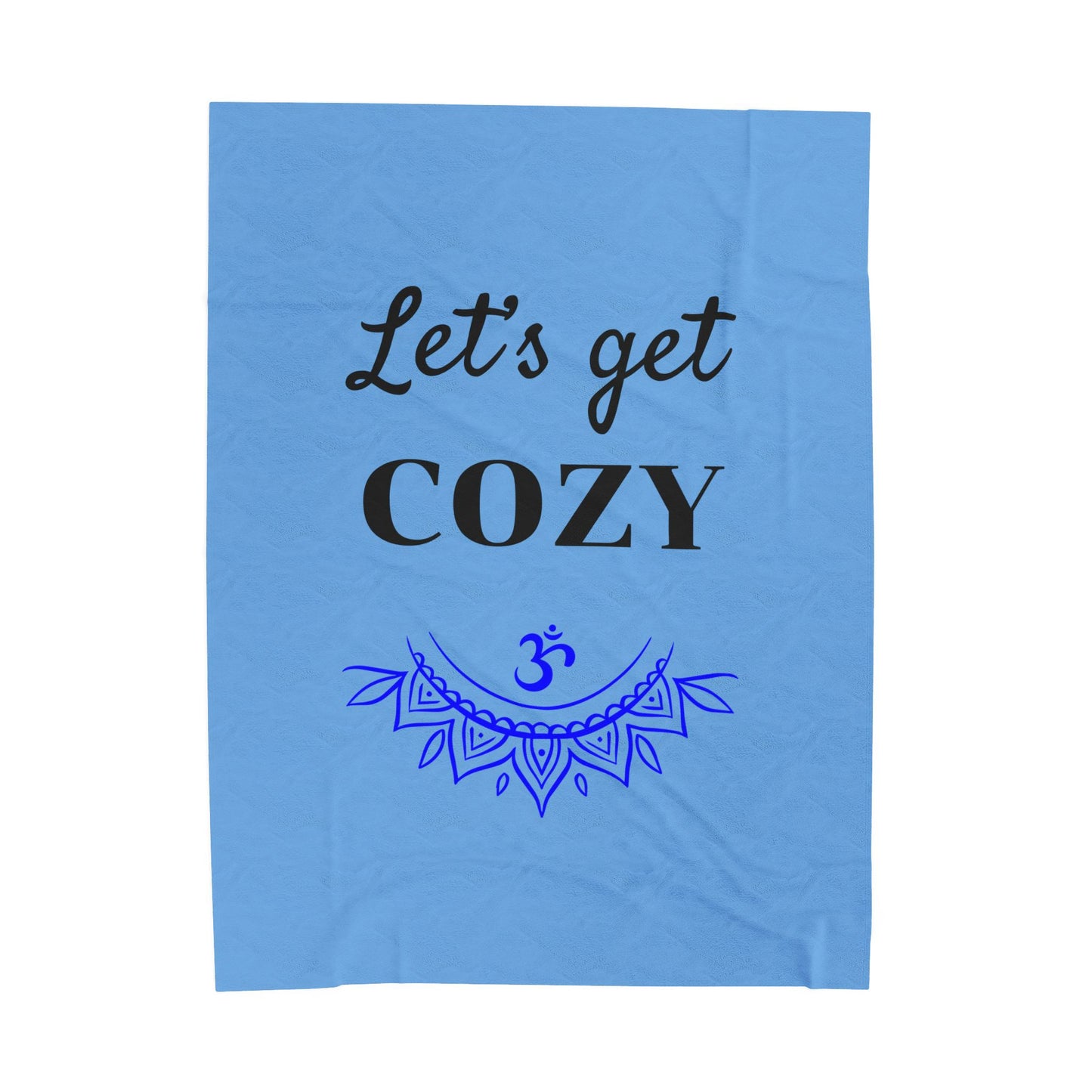 Let's get COZY - Velveteen Plush Blanket