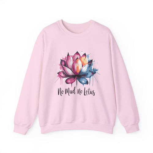 No Mud No Lotus - Crewneck Sweatshirt