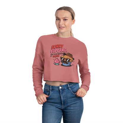 SORRY CUPCAKE - Valentine's Day 🩷 Women's Cropped Sweatshirt - Unique Design & Limited Edition ✨