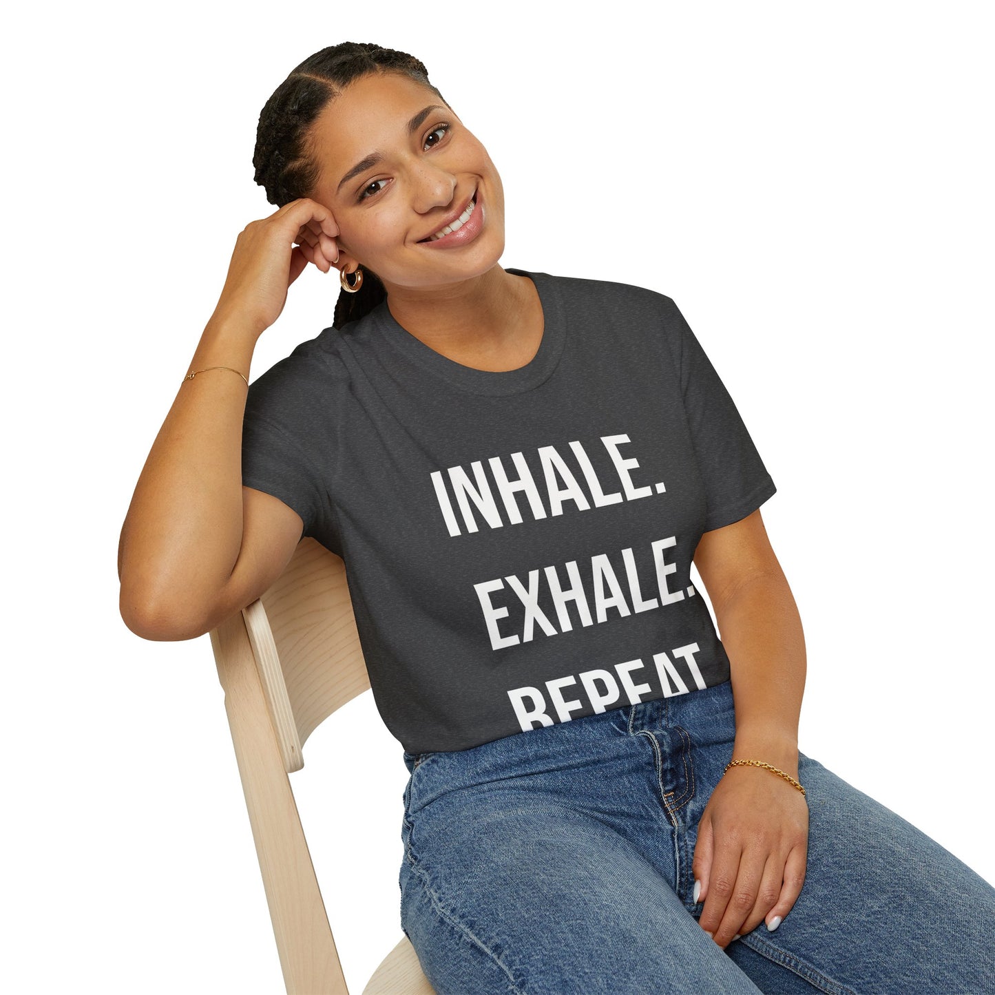 INHALE. EXHALE. REPEAT. - T-Shirt