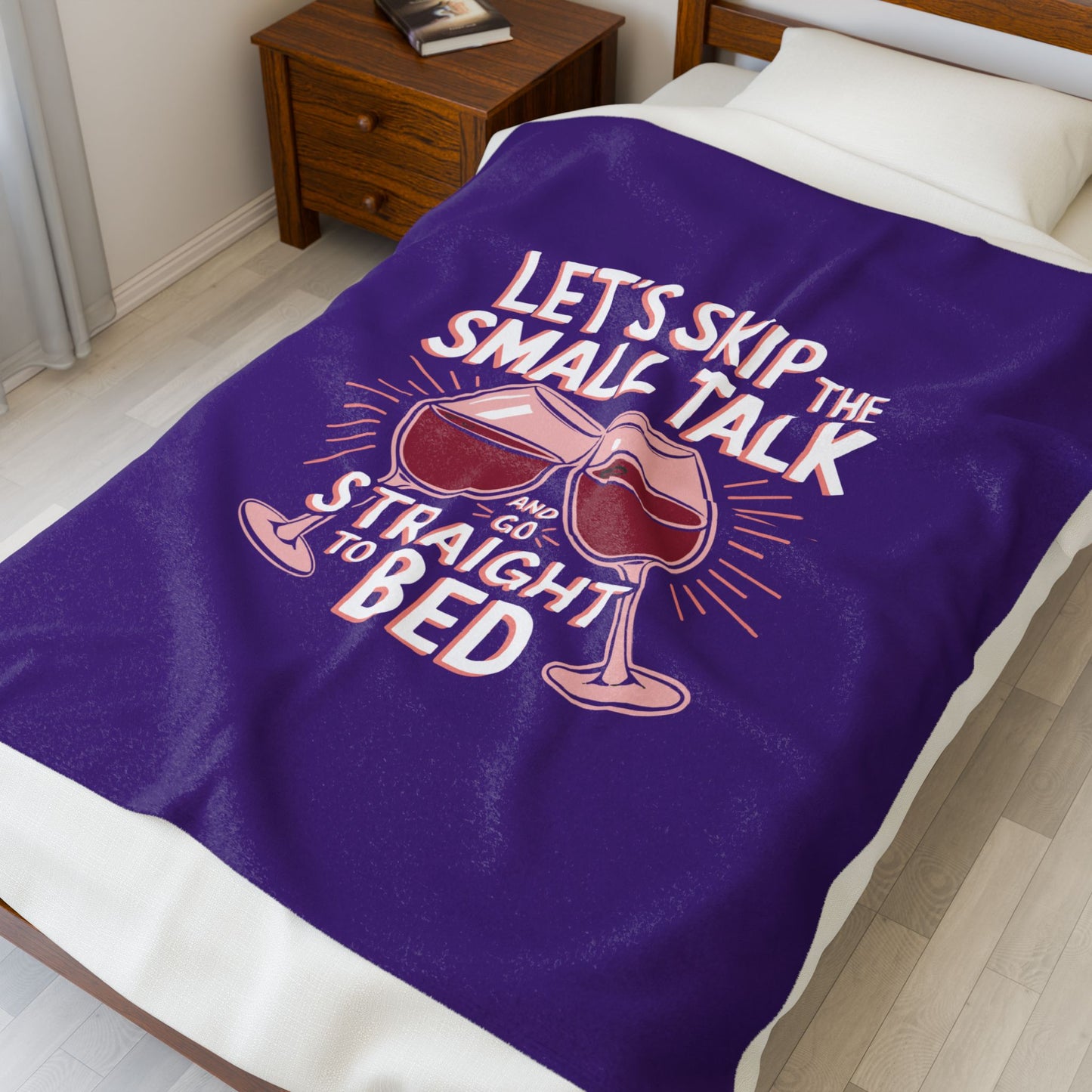 LET'S SKIP THE SMALL TALK - Velveteen Plush Blanket - Valentine's Day Special & Limited Edition