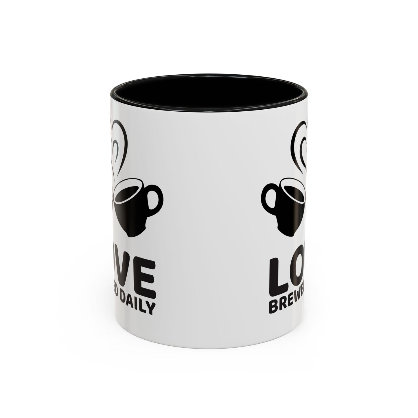 LOVE Brewed Daily - Accent Coffee Mug (11, 15 oz) - Double sided design - Special & Limited Edition