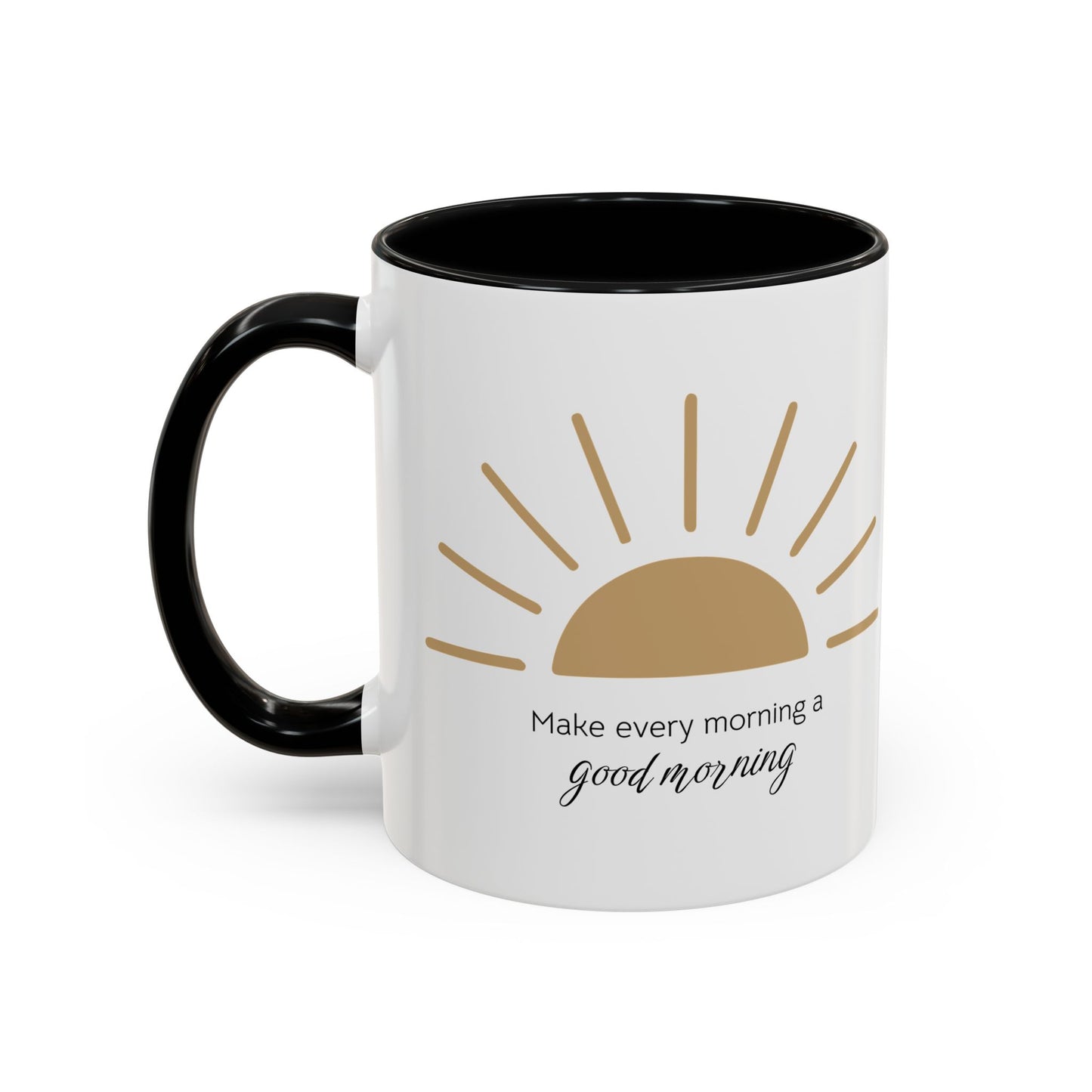 Make every morning a good morning ☀️ - Accent Coffee Mug (11, 15 oz) - Double sided design