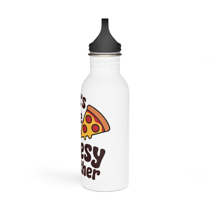 Let's Be Cheesy Together - Valentine's Day - Stainless Steel Water Bottle 20oz
