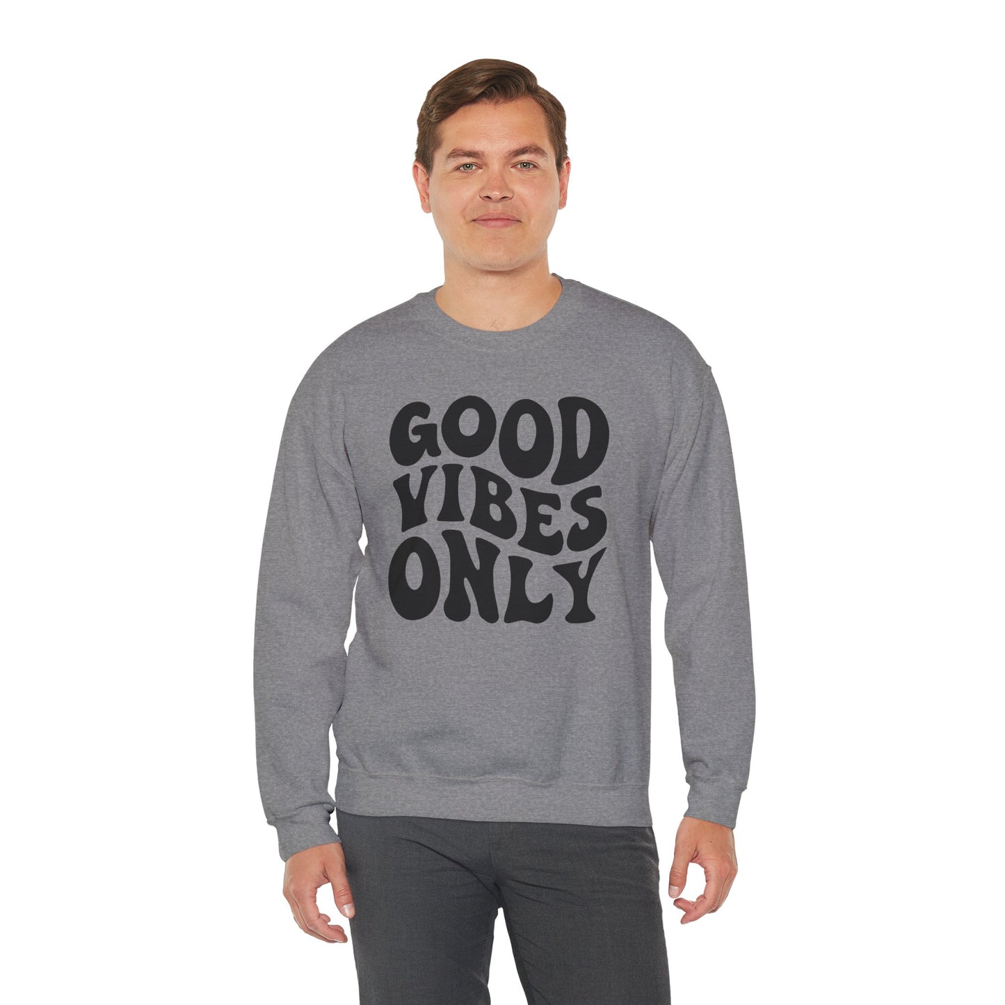 Good Vibes Only - Crewneck Sweatshirt