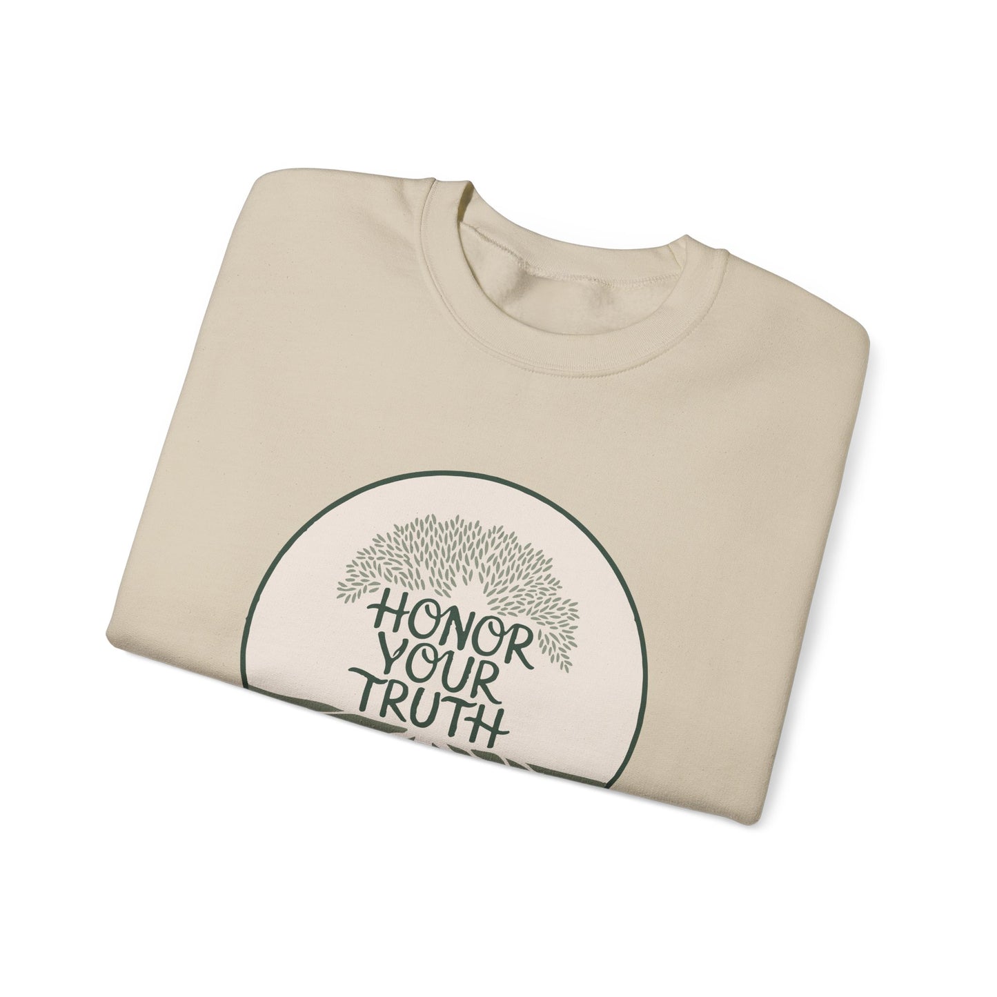 Honor Your Truth - Crewneck Sweatshirt