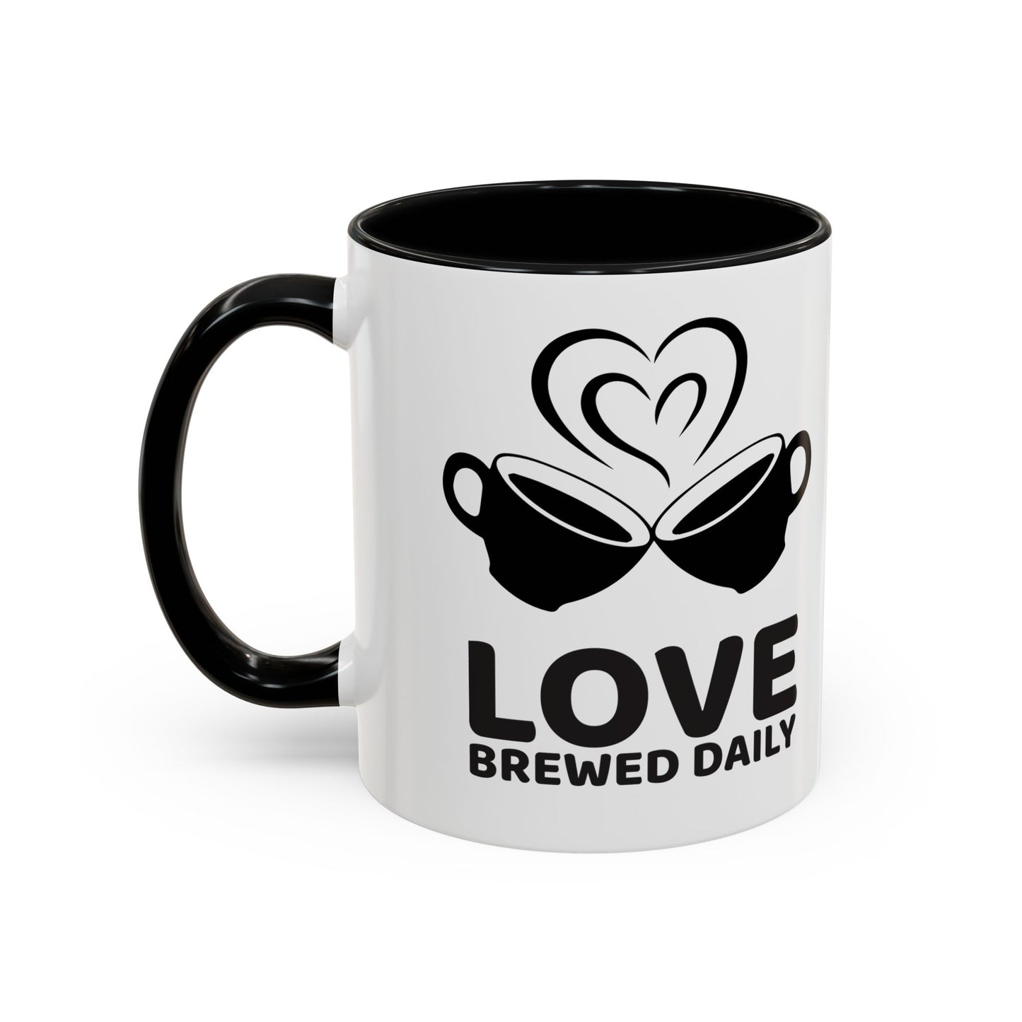 LOVE Brewed Daily - Accent Coffee Mug (11, 15 oz) - Double sided design - Special & Limited Edition