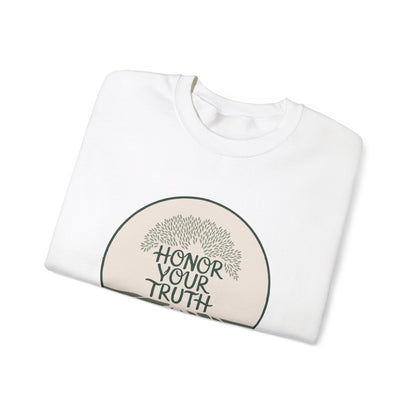 Honor Your Truth - Crewneck Sweatshirt