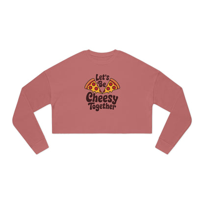 Let's Be Cheesy Together 🍕 - Valentine's Day 🩷 Women's Cropped Sweatshirt - Unique Design & Limited Edition ✨