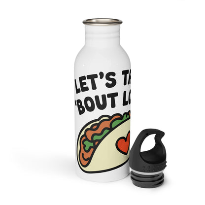LET'S TACO 'BOUT LOVE - Valentine's Day - Stainless Steel Water Bottle 20oz